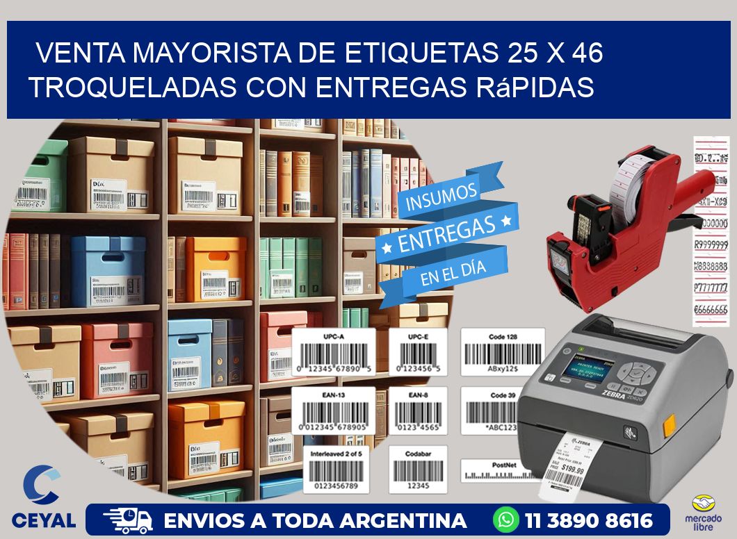 Venta mayorista de etiquetas 25 x 46 troqueladas con entregas rápidas