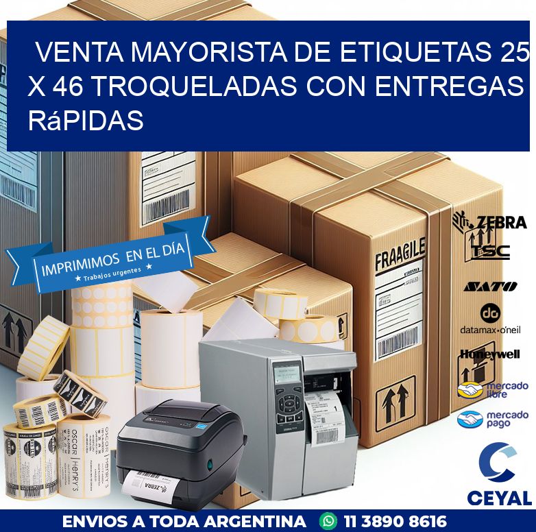 Venta mayorista de etiquetas 25 x 46 troqueladas con entregas rápidas