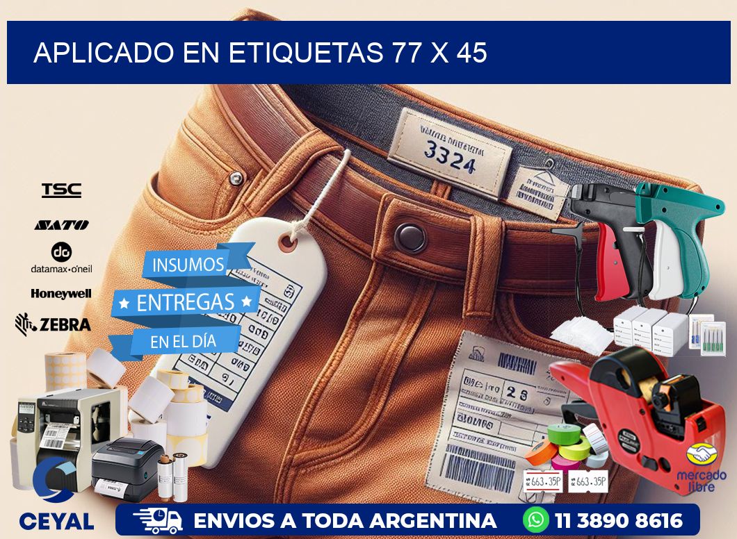 aplicado en etiquetas 77 x 45
