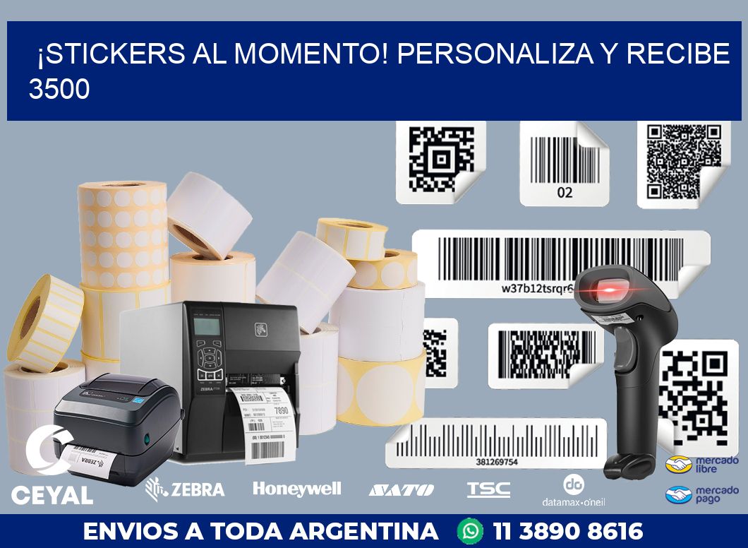 ¡Stickers al Momento! Personaliza y Recibe 3500