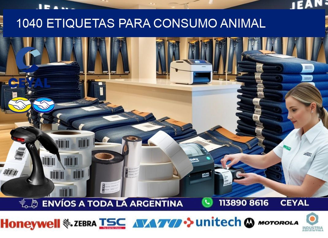 1040 Etiquetas para consumo animal