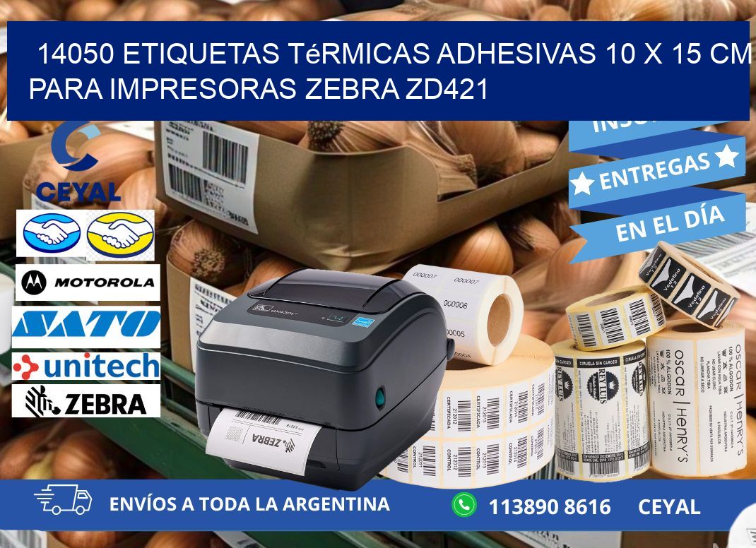 14050 Etiquetas Térmicas Adhesivas 10 x 15 cm para Impresoras Zebra ZD421