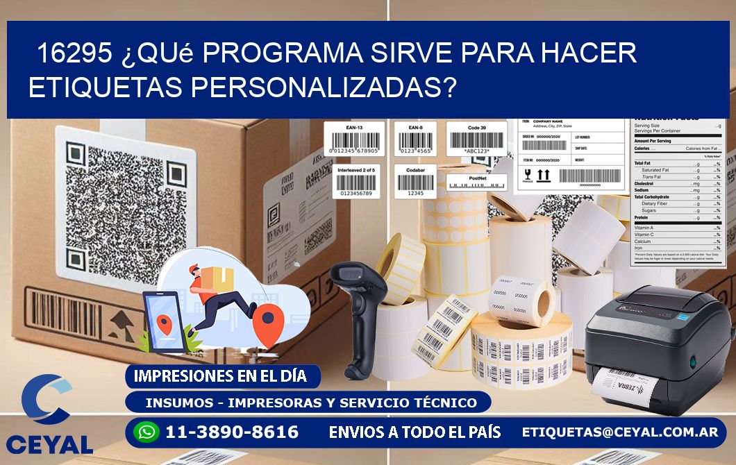 16295 ¿Qué programa sirve para hacer etiquetas personalizadas?