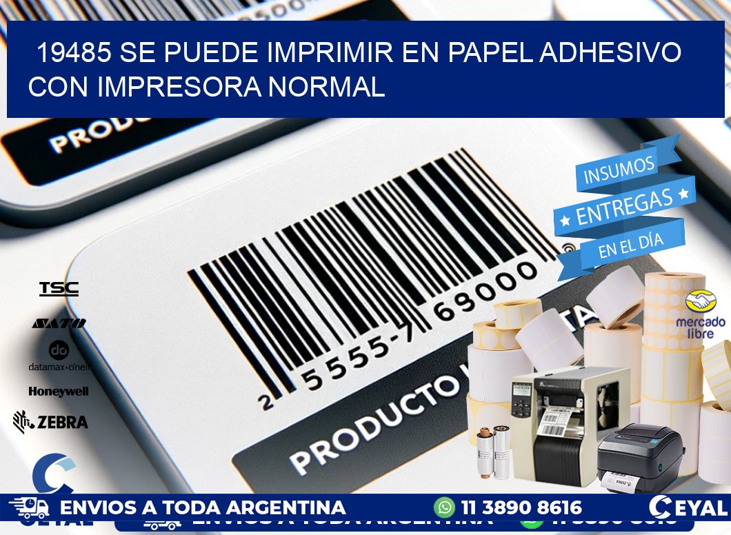 19485 Se puede imprimir en papel adhesivo con impresora normal