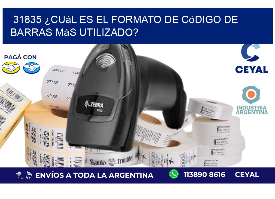 31835 ¿Cuál es el formato de código de barras más utilizado?