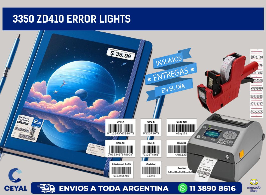3350 ZD410 error lights