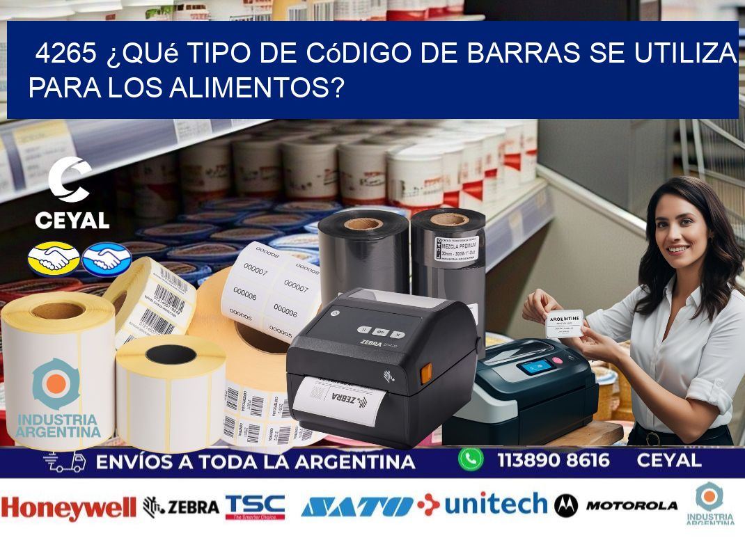 4265 ¿Qué tipo de código de barras se utiliza para los alimentos?