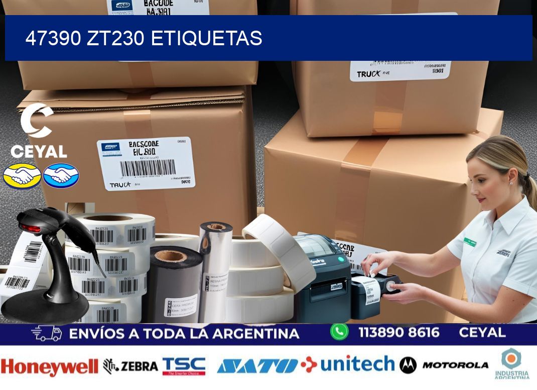 47390 ZT230 etiquetas