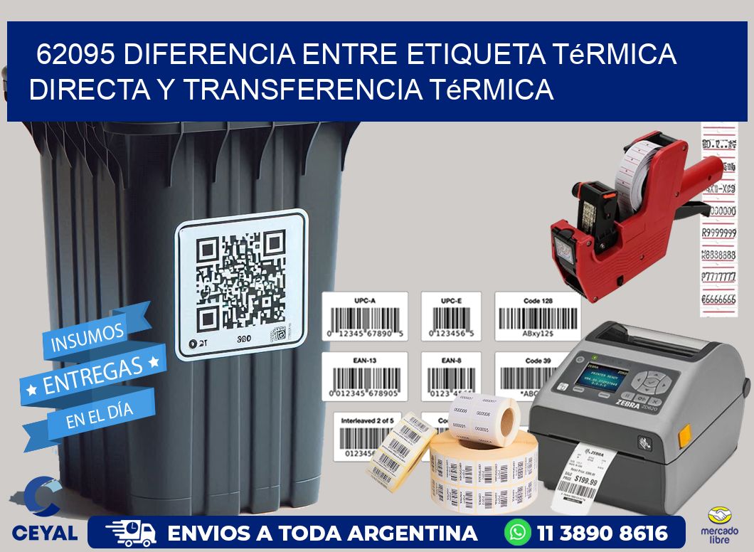 62095 diferencia entre etiqueta térmica directa y transferencia térmica