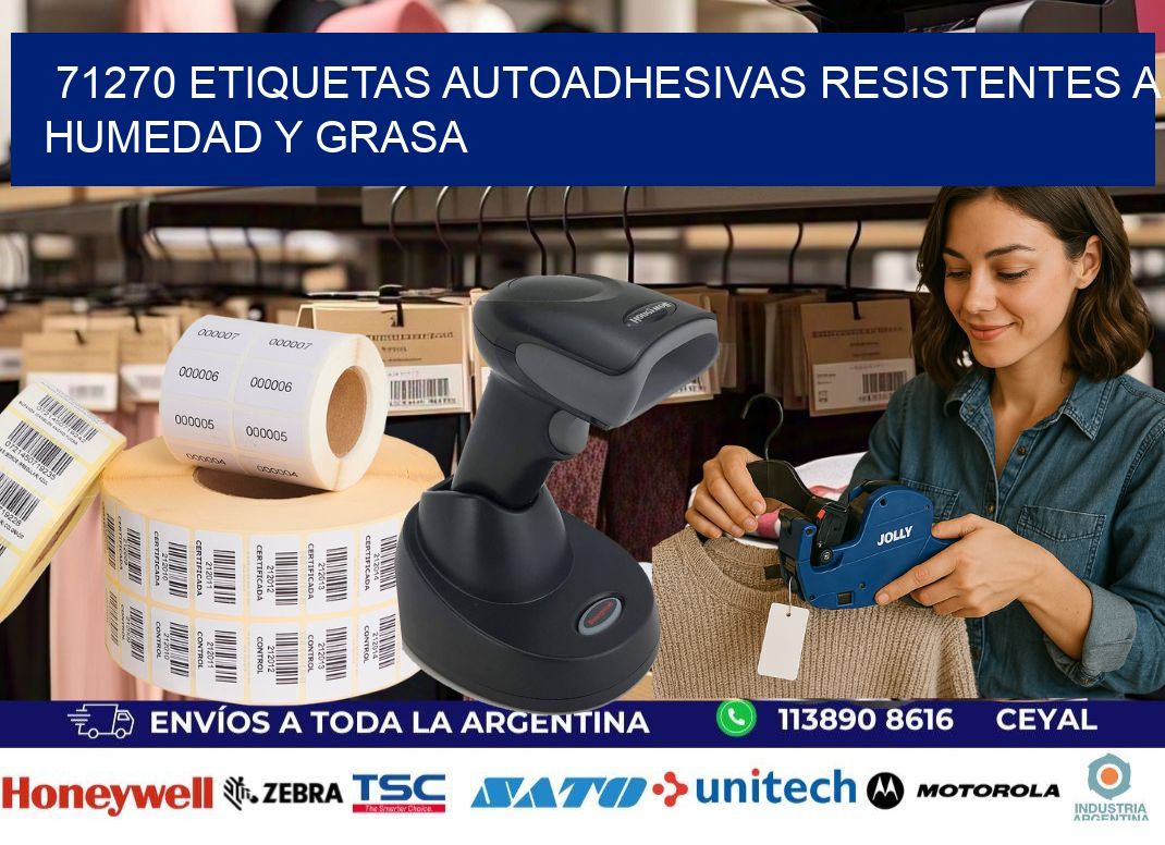 71270 etiquetas autoadhesivas resistentes a humedad y grasa
