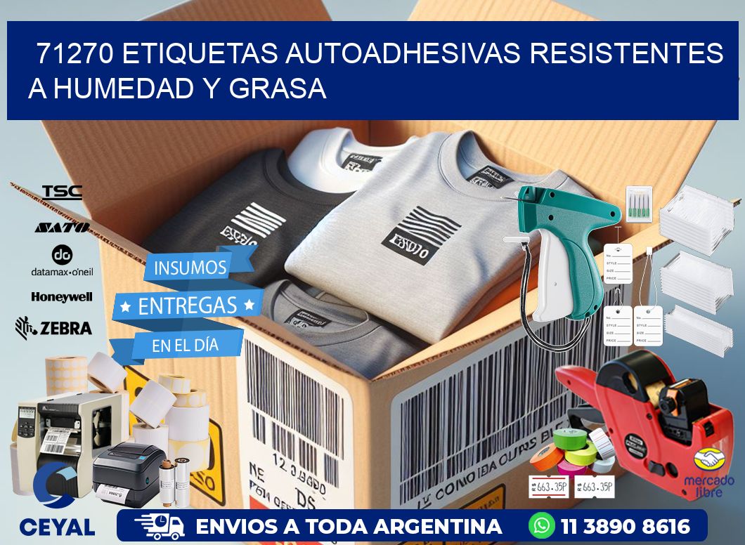 71270 etiquetas autoadhesivas resistentes a humedad y grasa