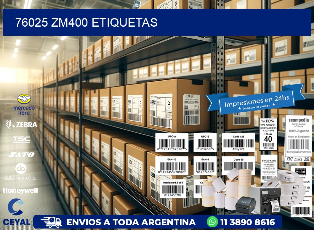 76025 ZM400 etiquetas
