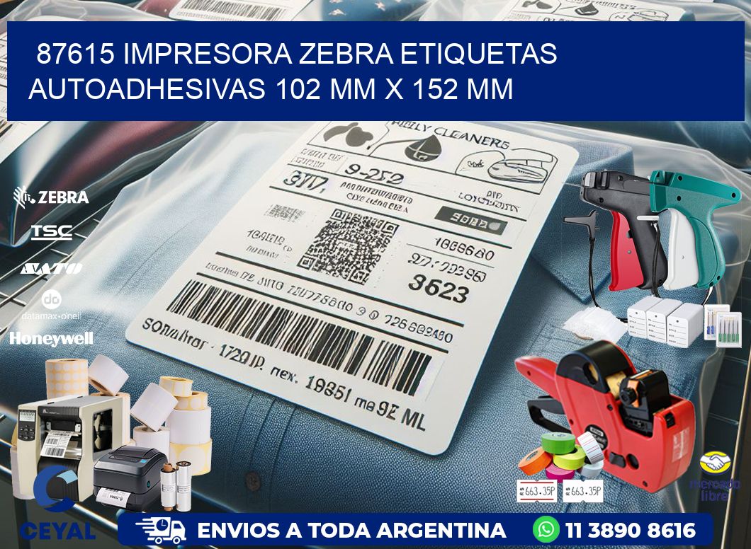87615 impresora zebra etiquetas autoadhesivas 102 mm x 152 mm