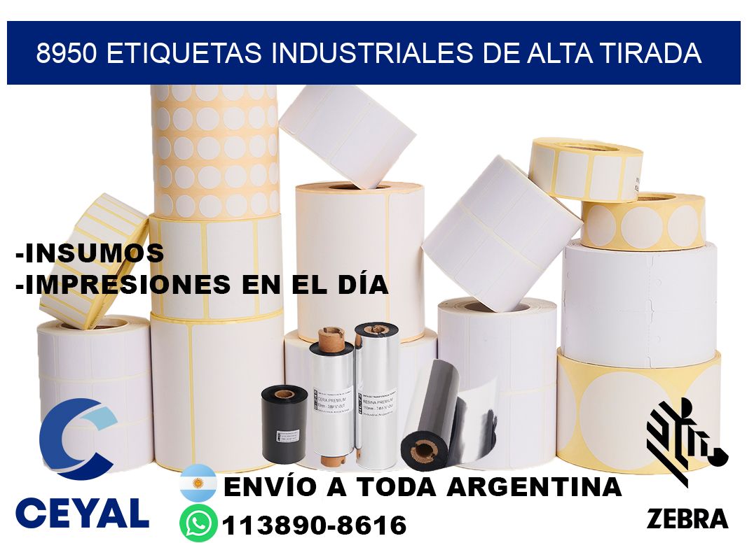 8950 Etiquetas industriales de alta tirada