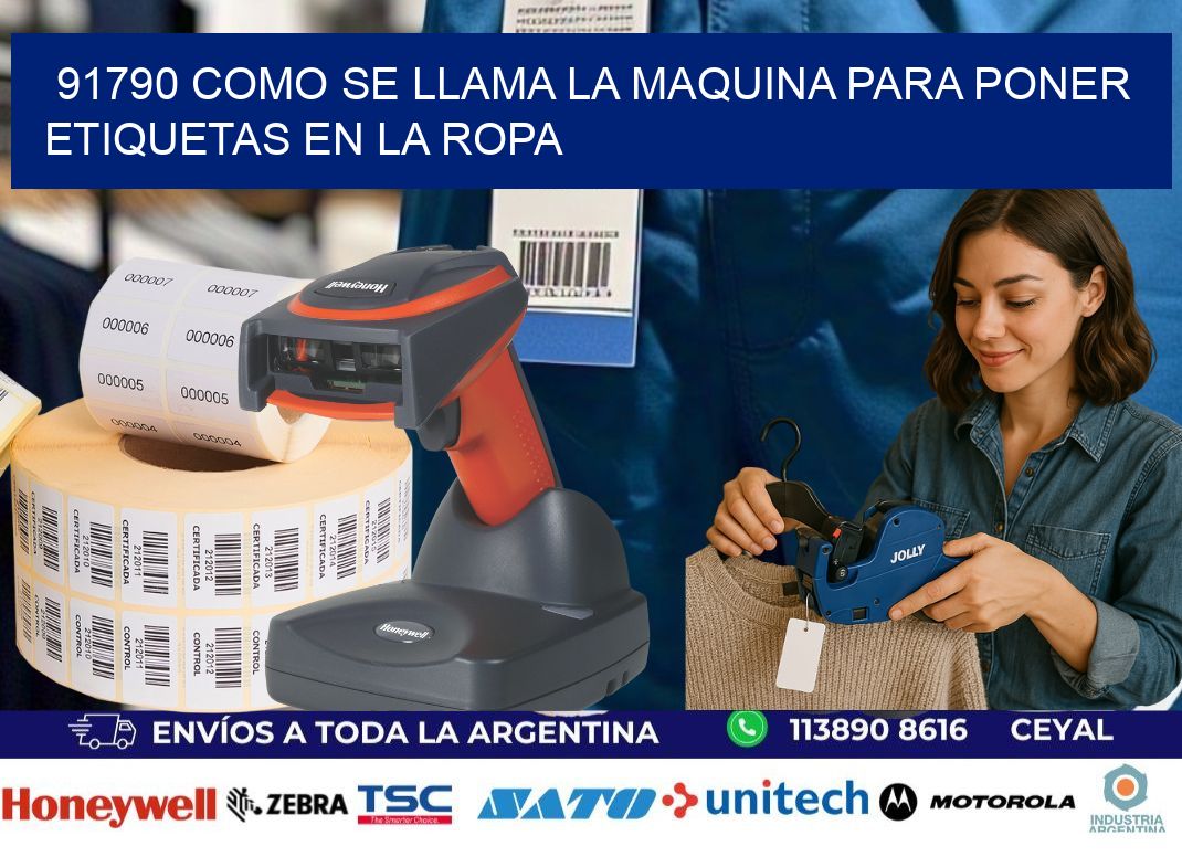 91790 como se llama la maquina para poner etiquetas en la ropa