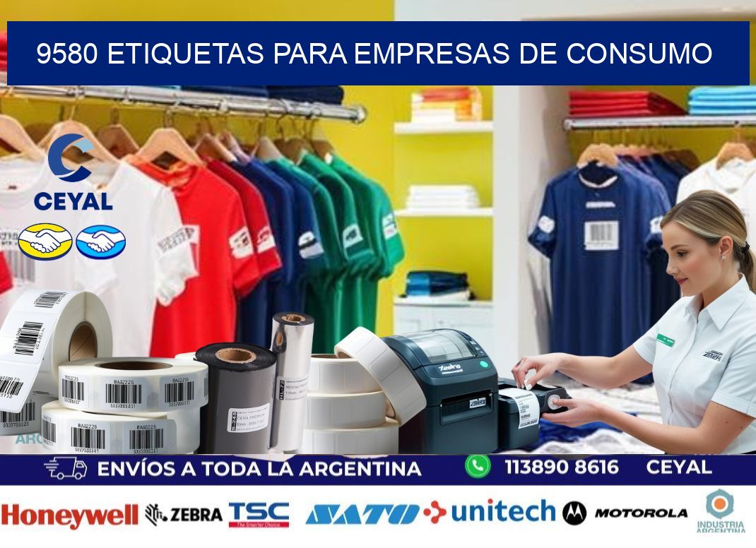 9580 Etiquetas para empresas de consumo