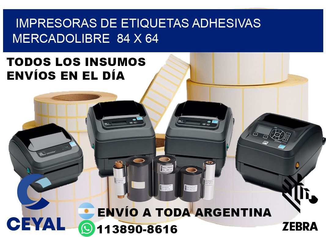 impresoras de etiquetas adhesivas mercadolibre  84 x 64