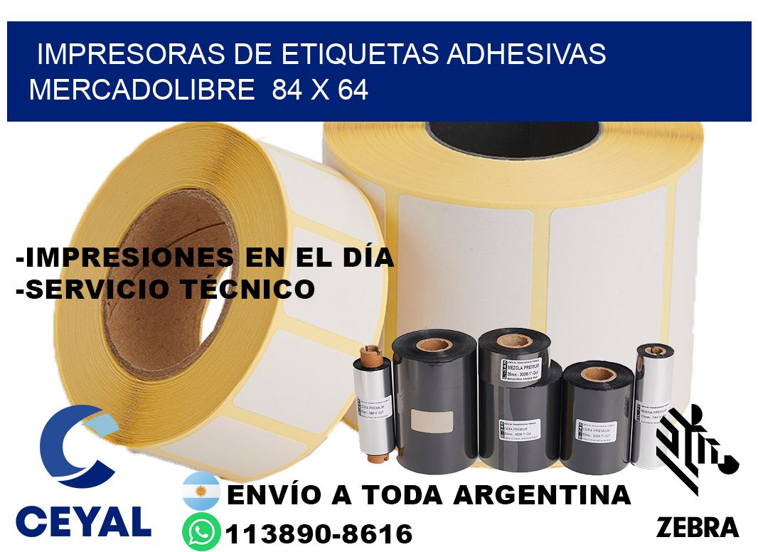 impresoras de etiquetas adhesivas mercadolibre  84 x 64