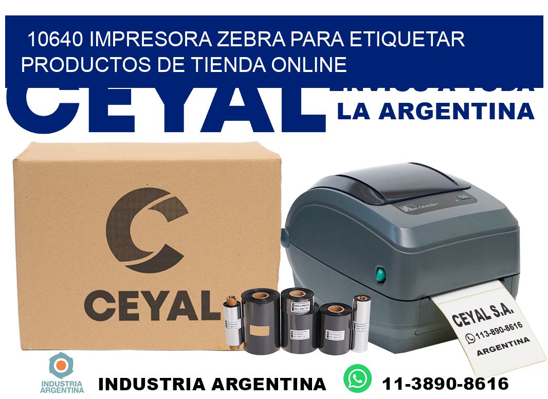 10640 impresora Zebra para etiquetar productos de tienda online