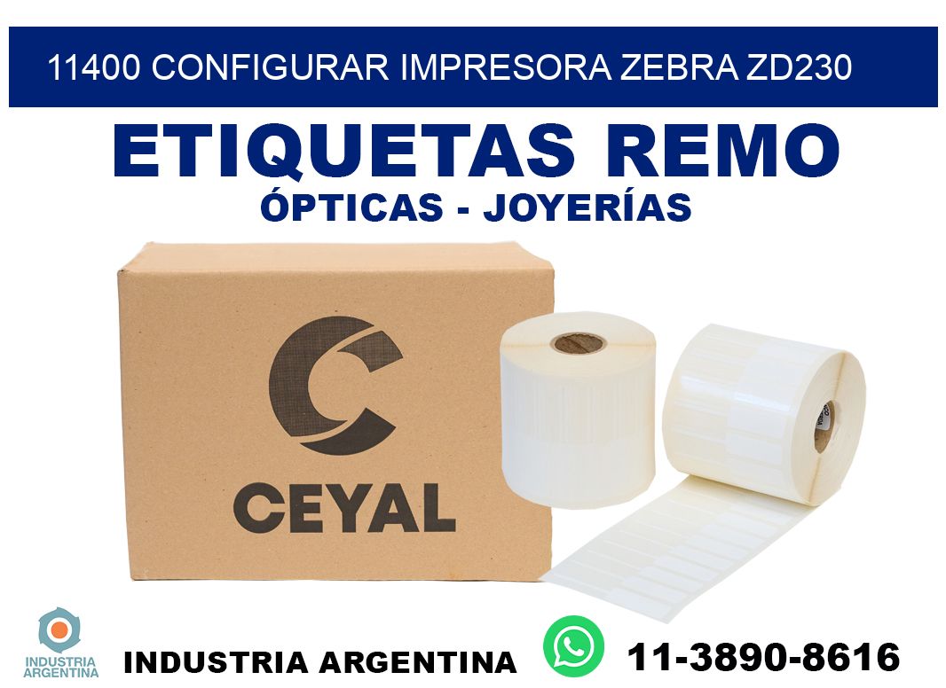 11400 configurar impresora zebra zd230