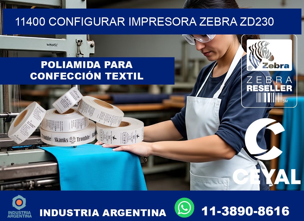 11400 configurar impresora zebra zd230