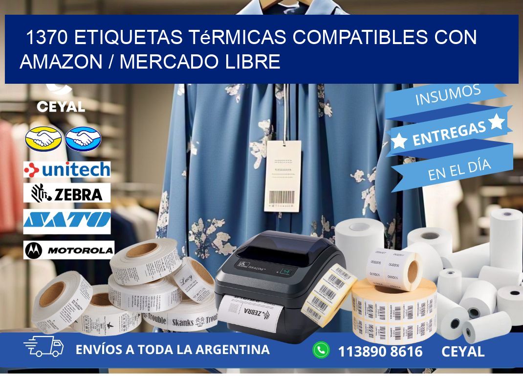 1370 etiquetas térmicas compatibles con Amazon / Mercado Libre