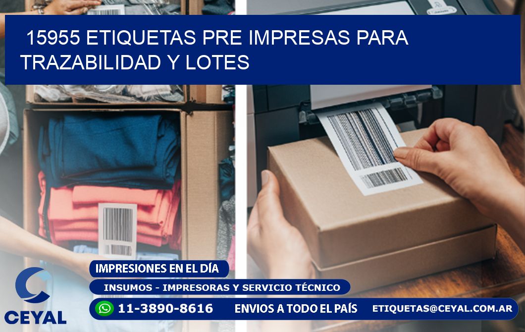 15955 etiquetas pre impresas para trazabilidad y lotes
