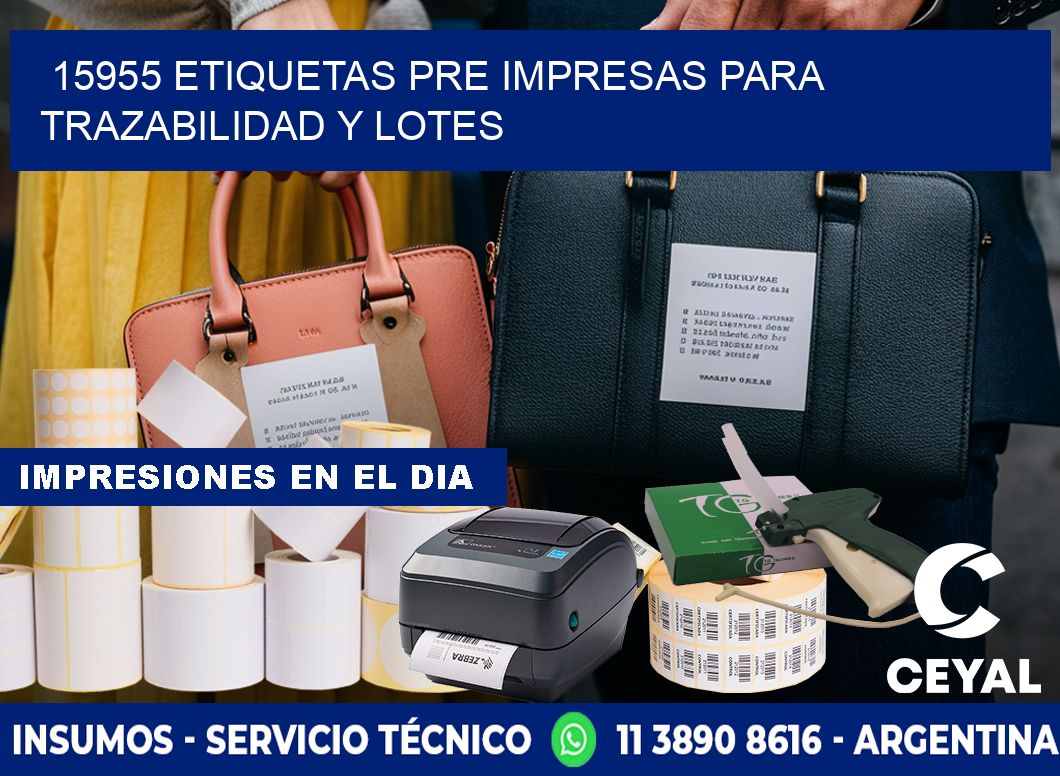 15955 etiquetas pre impresas para trazabilidad y lotes