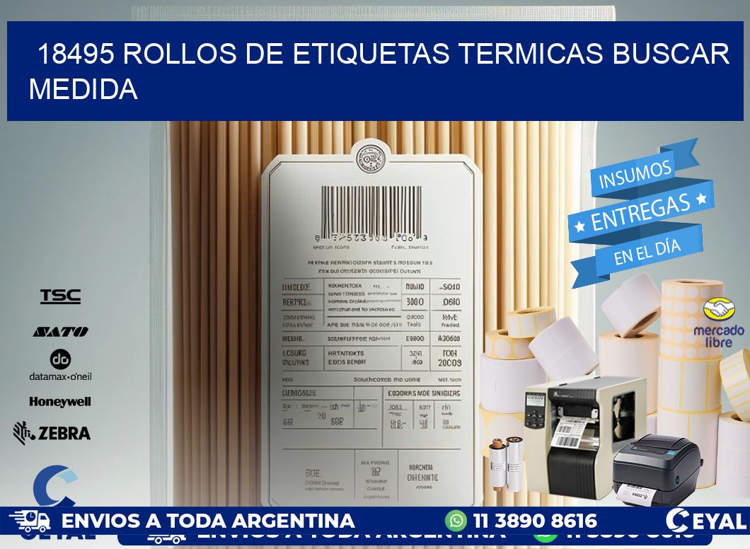 18495 rollos de etiquetas termicas buscar medida