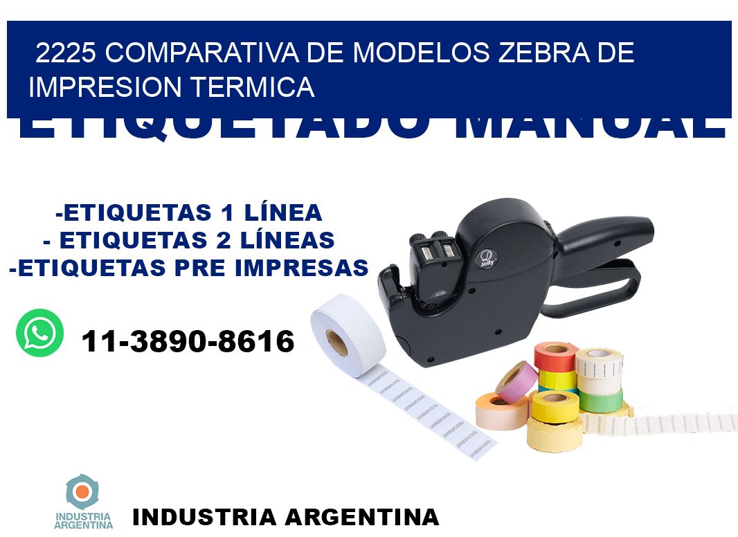 2225 comparativa de modelos zebra de impresion termica