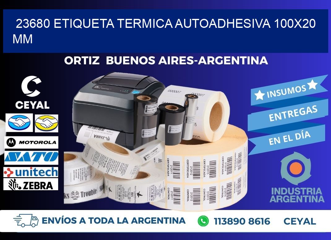 23680 Etiqueta Termica Autoadhesiva 100x20 mm