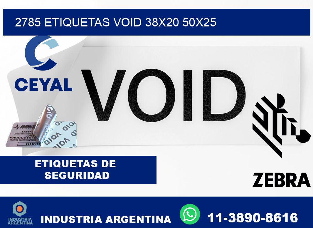 2785 etiquetas void 38x20 50x25