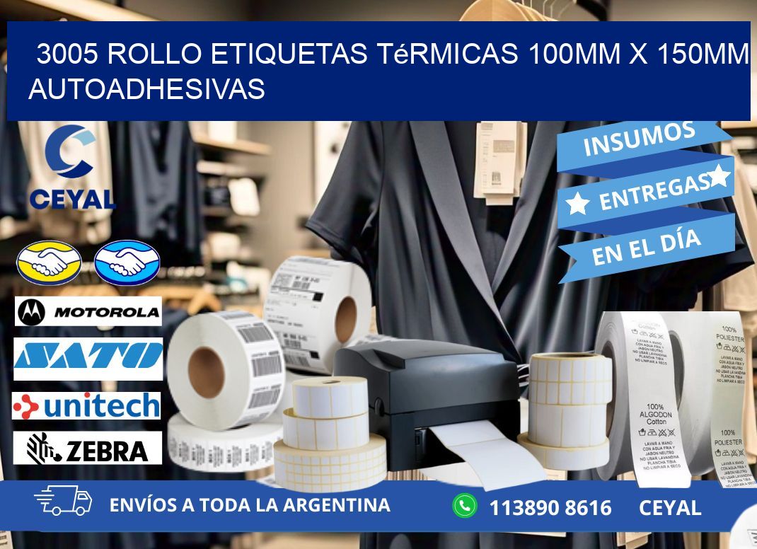 3005 Rollo Etiquetas Térmicas 100mm X 150mm Autoadhesivas