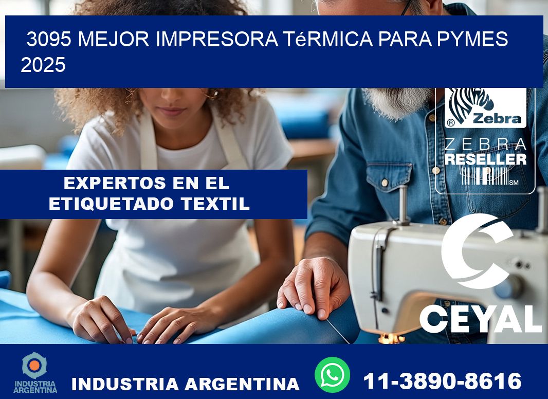 3095 mejor impresora térmica para pymes 2025