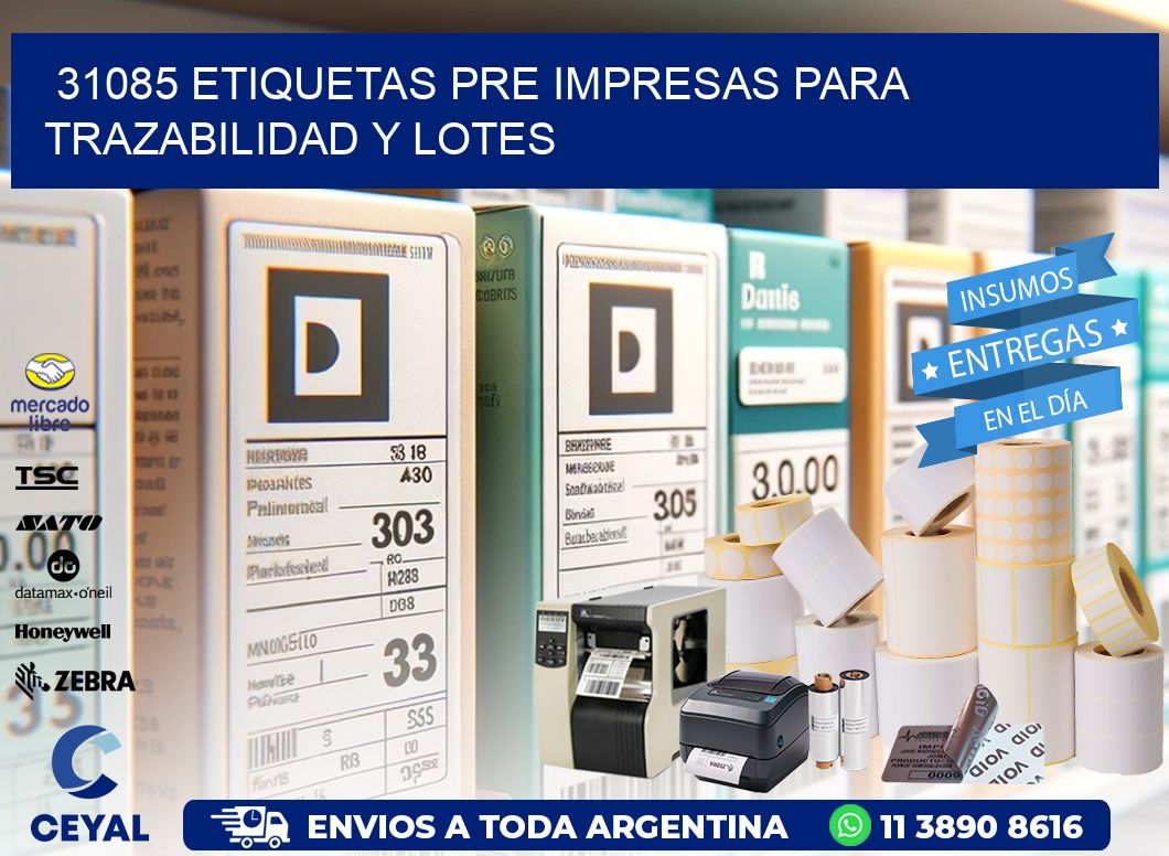 31085 etiquetas pre impresas para trazabilidad y lotes