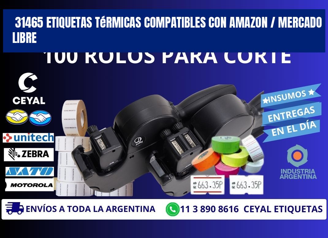 31465 etiquetas térmicas compatibles con Amazon / Mercado Libre
