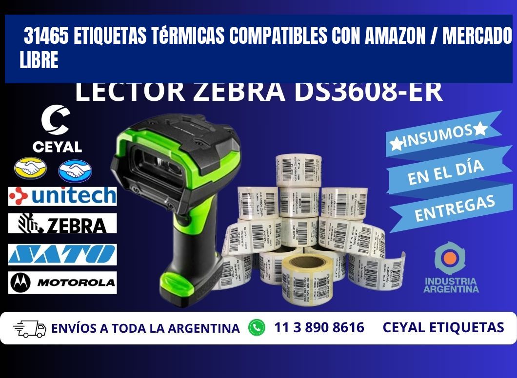 31465 etiquetas térmicas compatibles con Amazon / Mercado Libre