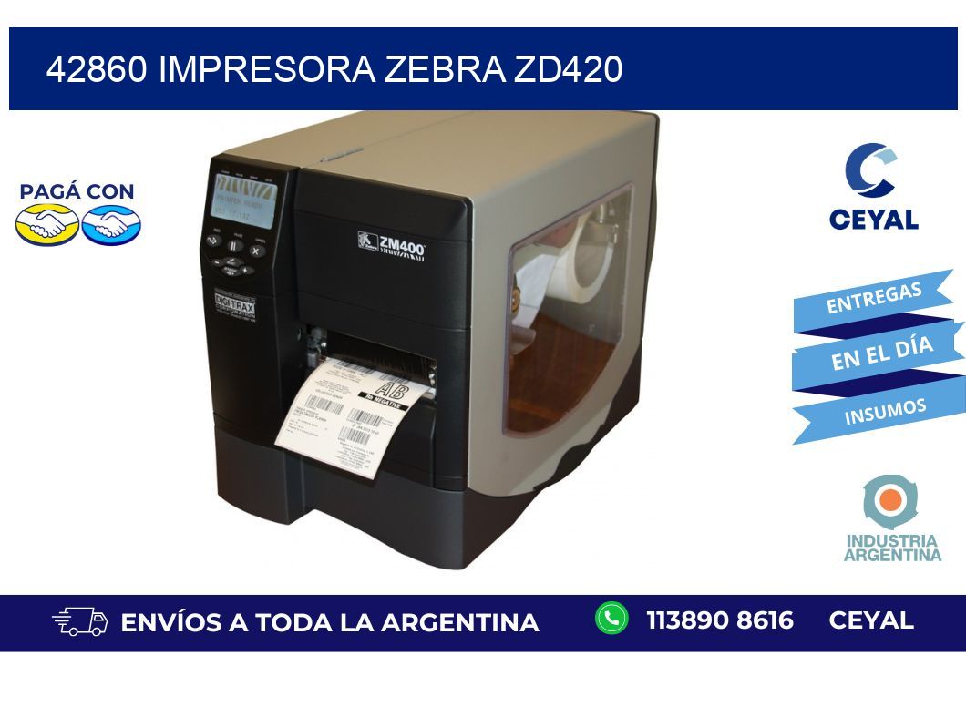 42860 Impresora Zebra ZD420