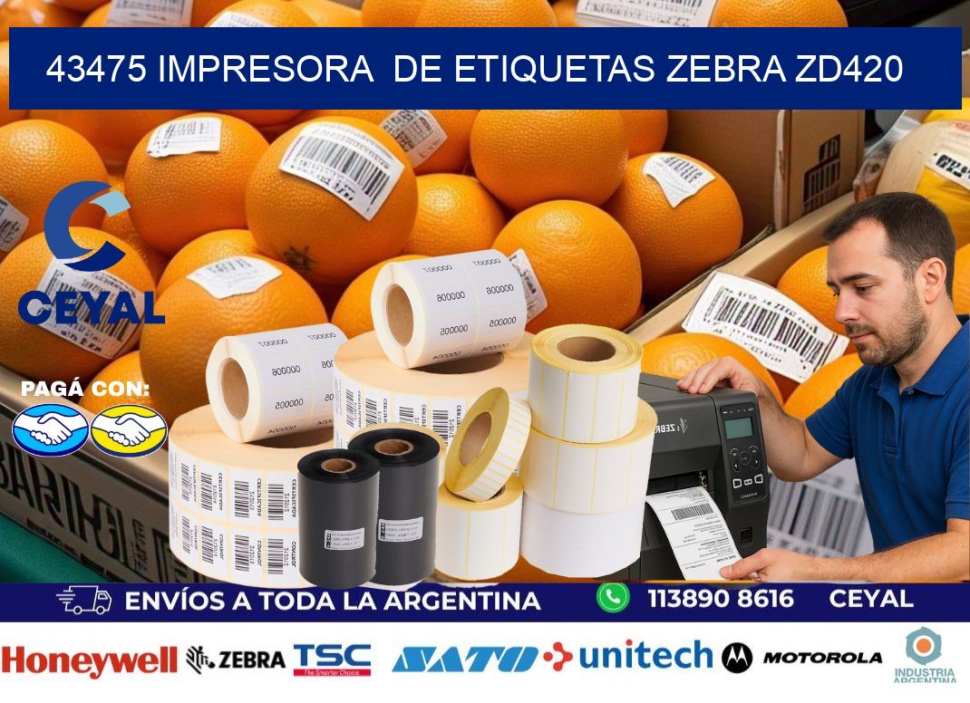 43475 impresora  de etiquetas Zebra ZD420