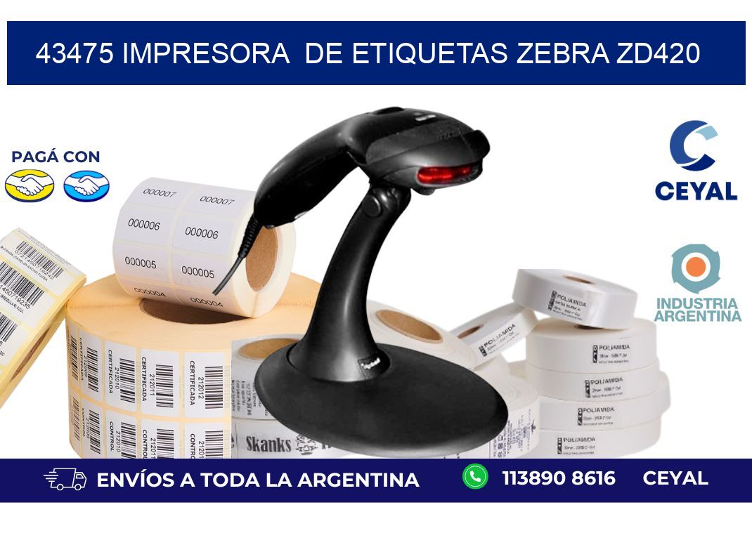 43475 impresora  de etiquetas Zebra ZD420