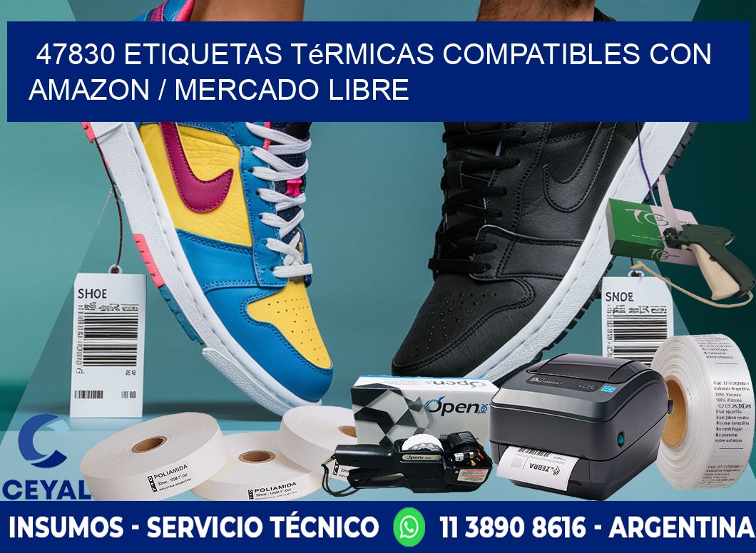 47830 etiquetas térmicas compatibles con Amazon / Mercado Libre