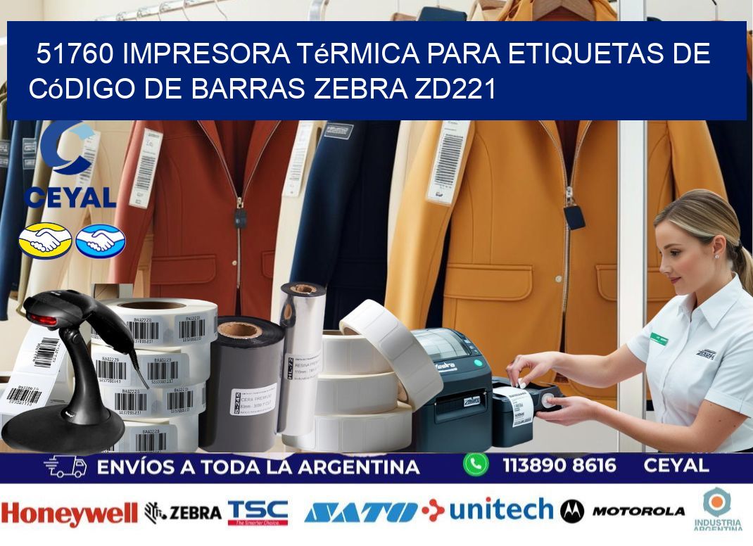 51760 impresora térmica para etiquetas de código de barras Zebra ZD221
