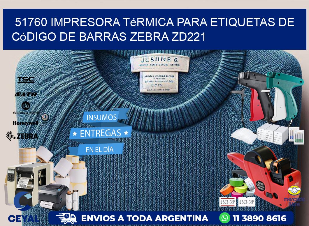 51760 impresora térmica para etiquetas de código de barras Zebra ZD221