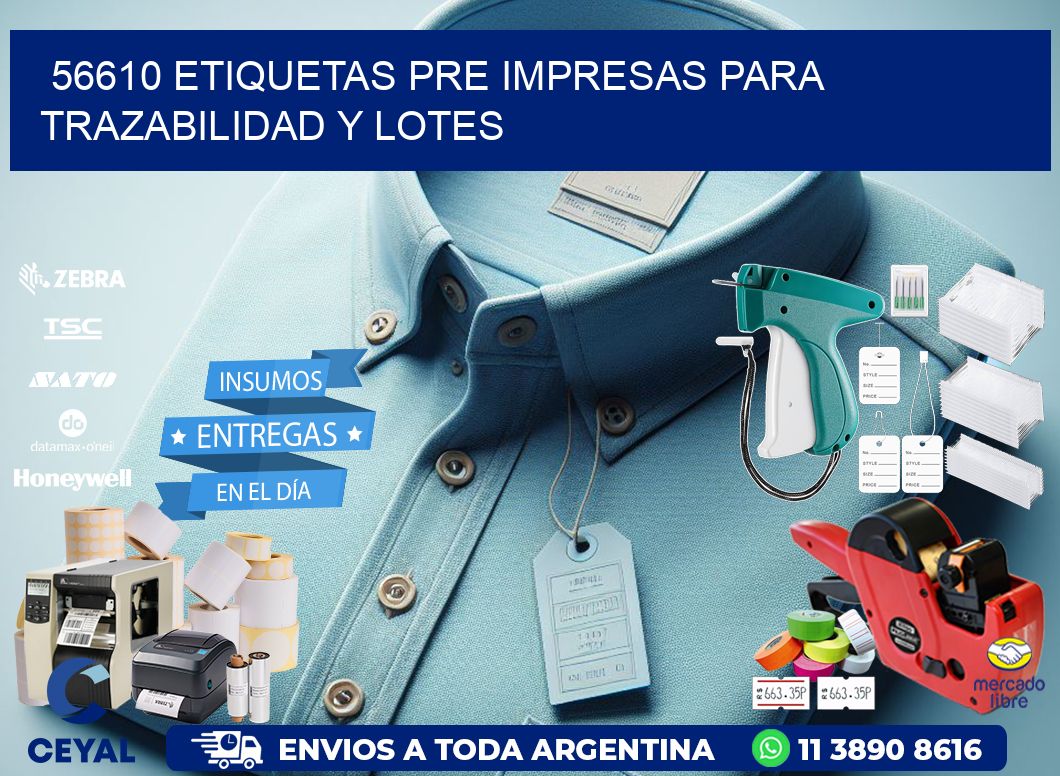 56610 etiquetas pre impresas para trazabilidad y lotes