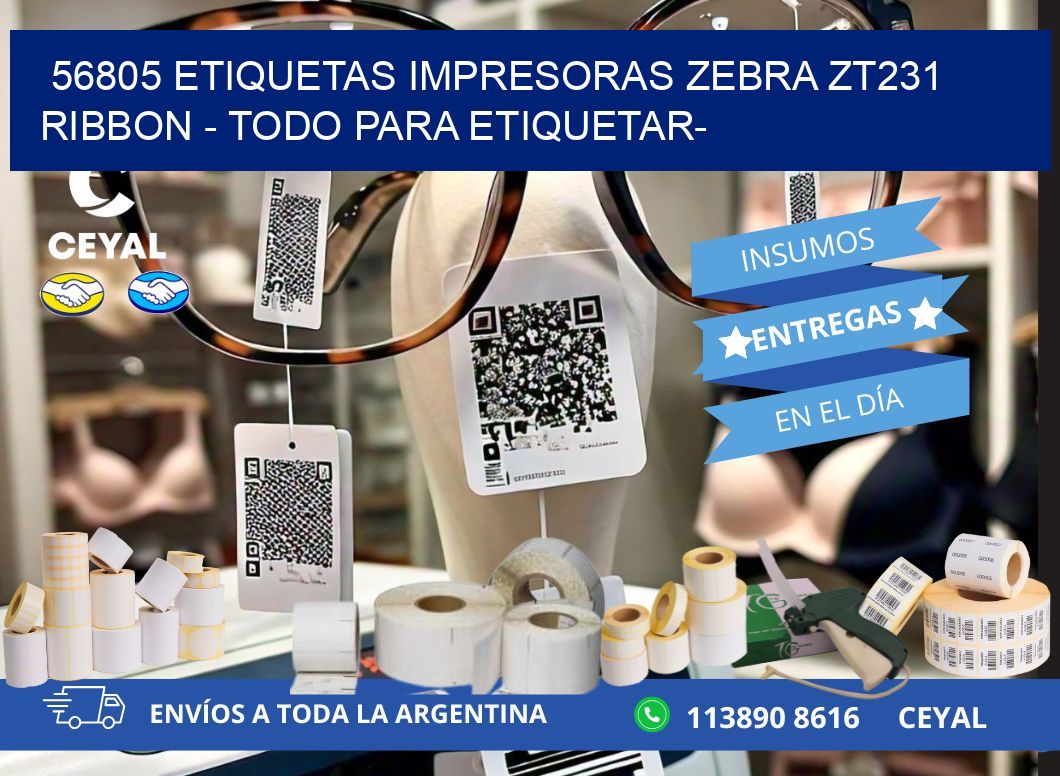 56805 etiquetas impresoras zebra zt231 ribbon – Todo para Etiquetar-