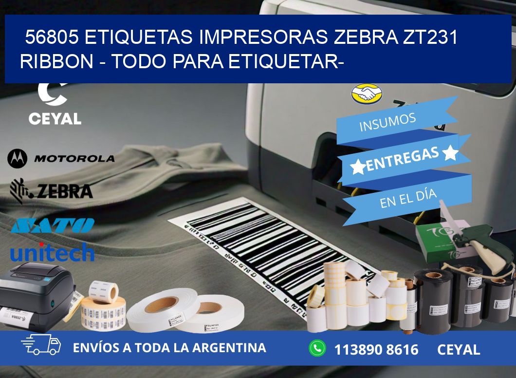 56805 etiquetas impresoras zebra zt231 ribbon - Todo para Etiquetar-