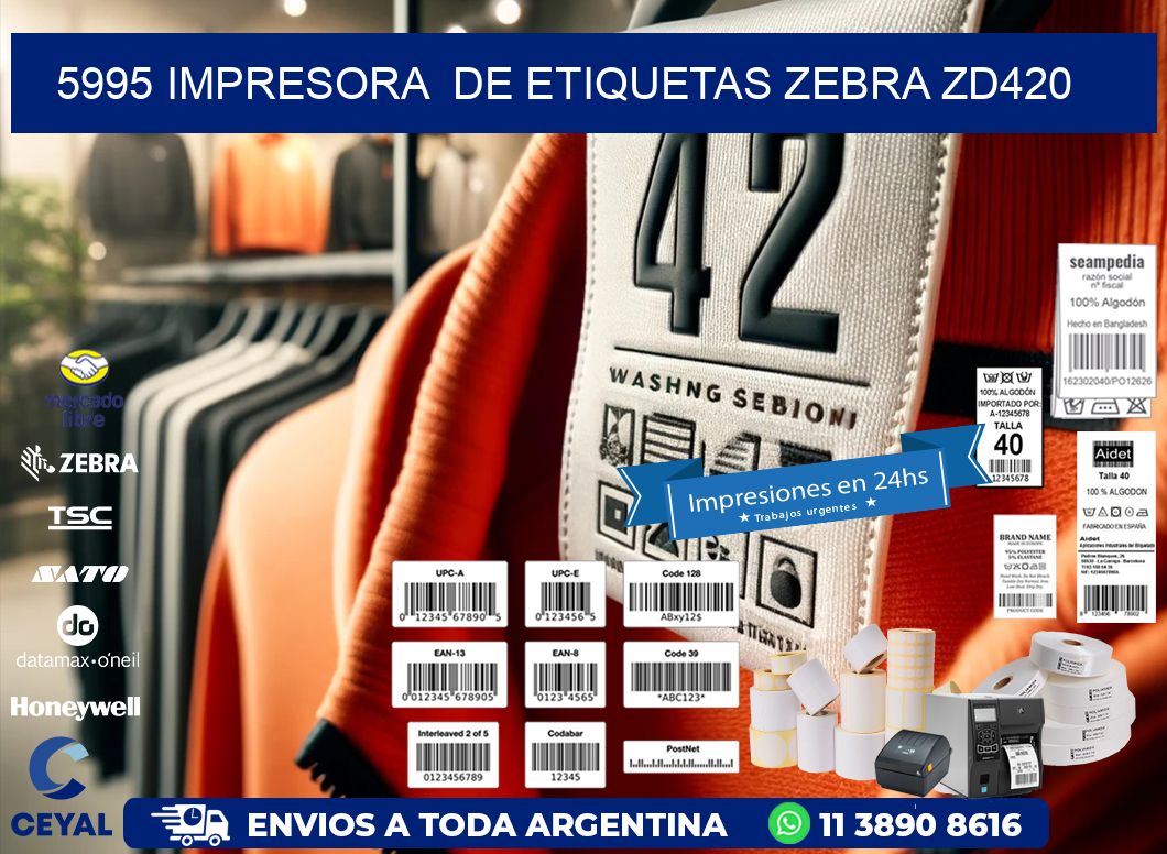 5995 impresora de etiquetas Zebra ZD420