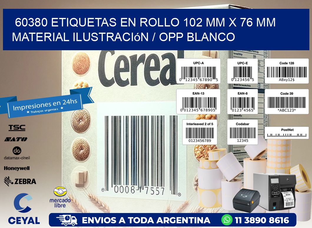 60380 Etiquetas en rollo 102 mm x 76 mm material Ilustración / OPP Blanco