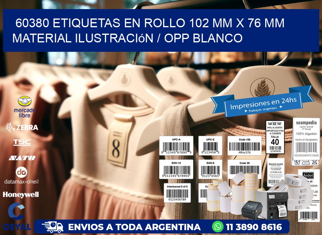 60380 Etiquetas en rollo 102 mm x 76 mm material Ilustración / OPP Blanco