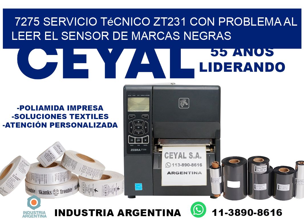 7275 servicio técnico zt231 con problema al leer el sensor de marcas negras